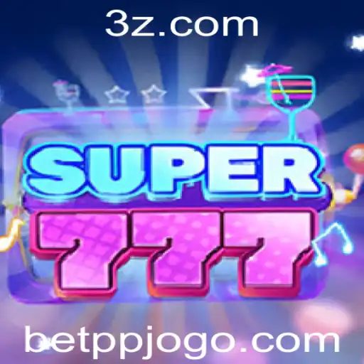 Descubra o Mundo Emocionante de Super777: O Jogo de Apostas Inovador